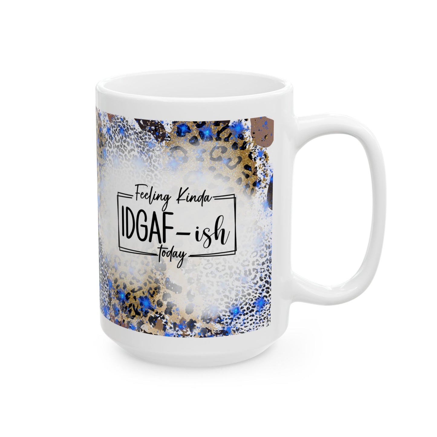 IDGAF Blue Leopard Print Mug