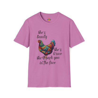 She’s Beauty, She’s Grace, She’ll Peck You in the Face - Chicken Graphic Tee
