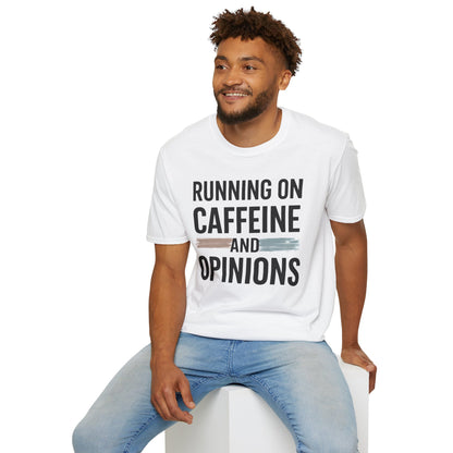 Running On Caffeine and Opinions - Graphic Tee