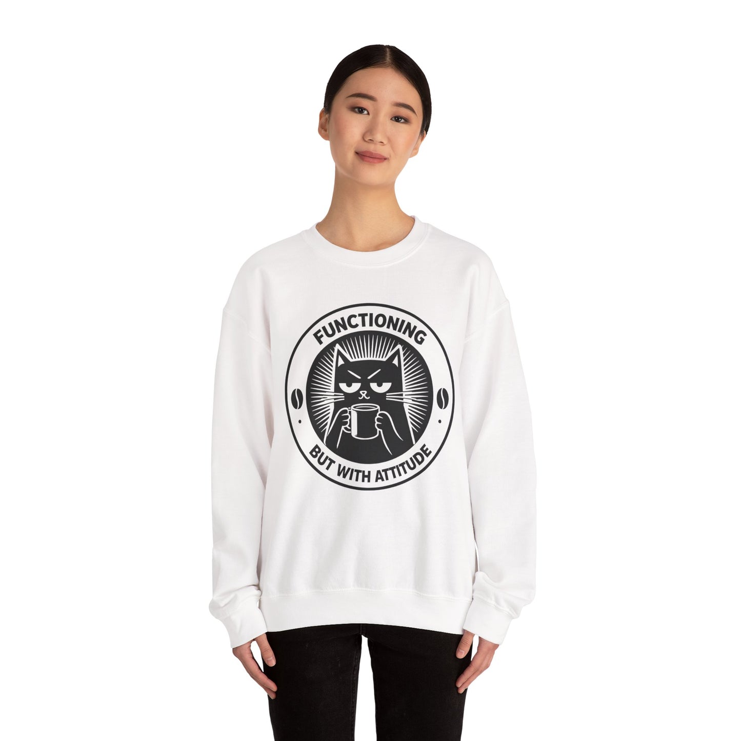 Functioning But With Attitude (Cat Graphic) - Sweatshirt