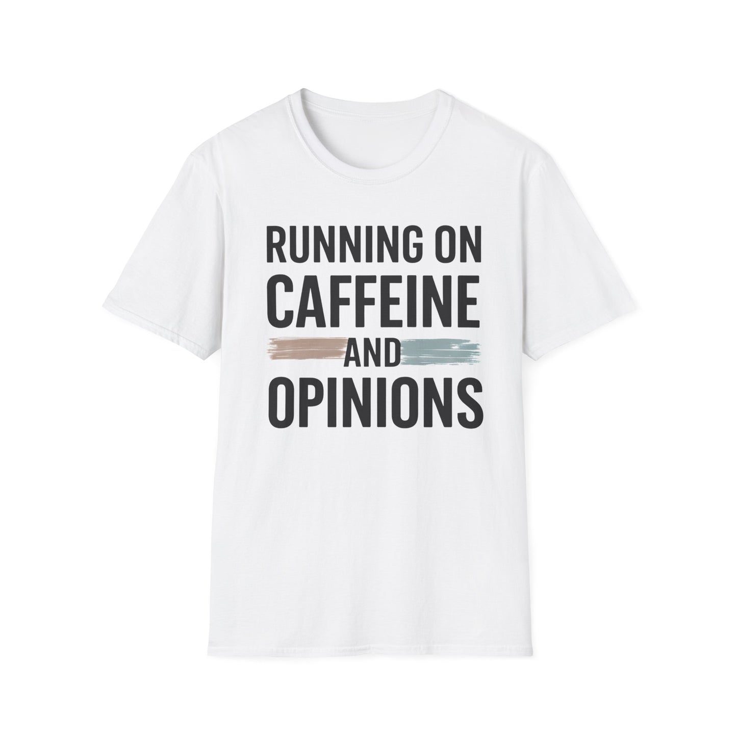 Running On Caffeine and Opinions - Graphic Tee