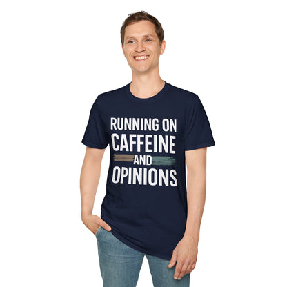 Running On Caffeine and Opinions - Graphic Tee