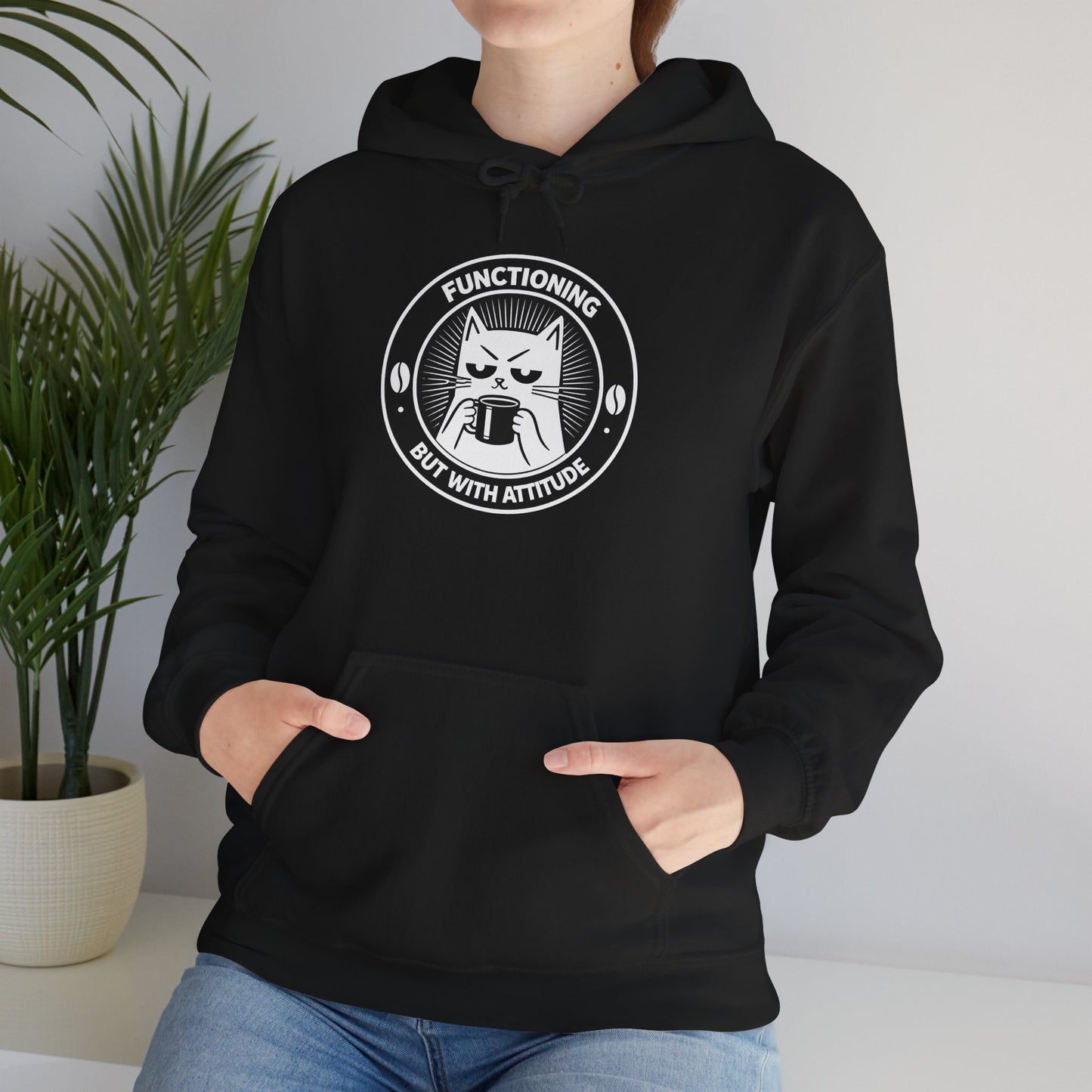 Functioning, But With Attitude (Cat Graphic) - Hoodie