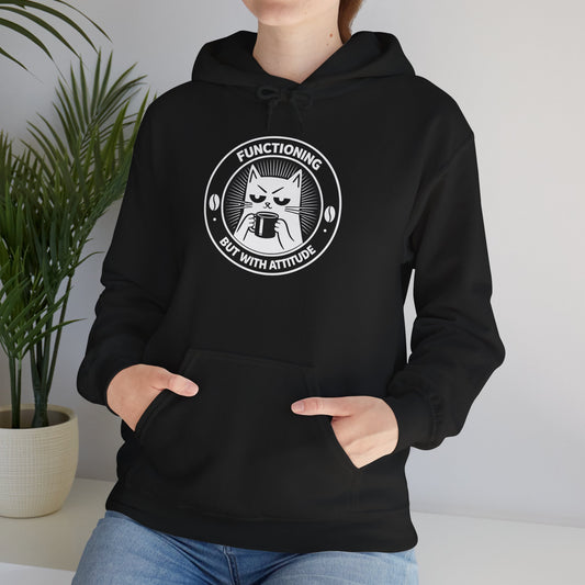 Functioning, But With Attitude (Cat Graphic) - Hoodie