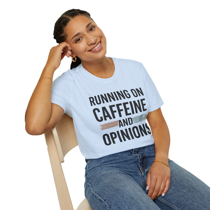 Running On Caffeine and Opinions - Graphic Tee