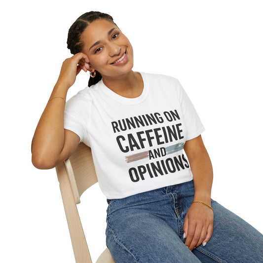 Running On Caffeine and Opinions - Graphic Tee