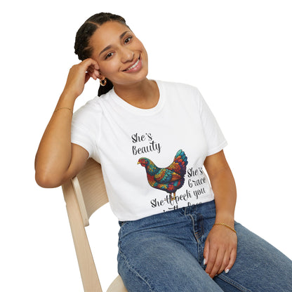 She’s Beauty, She’s Grace, She’ll Peck You in the Face - Chicken Graphic Tee