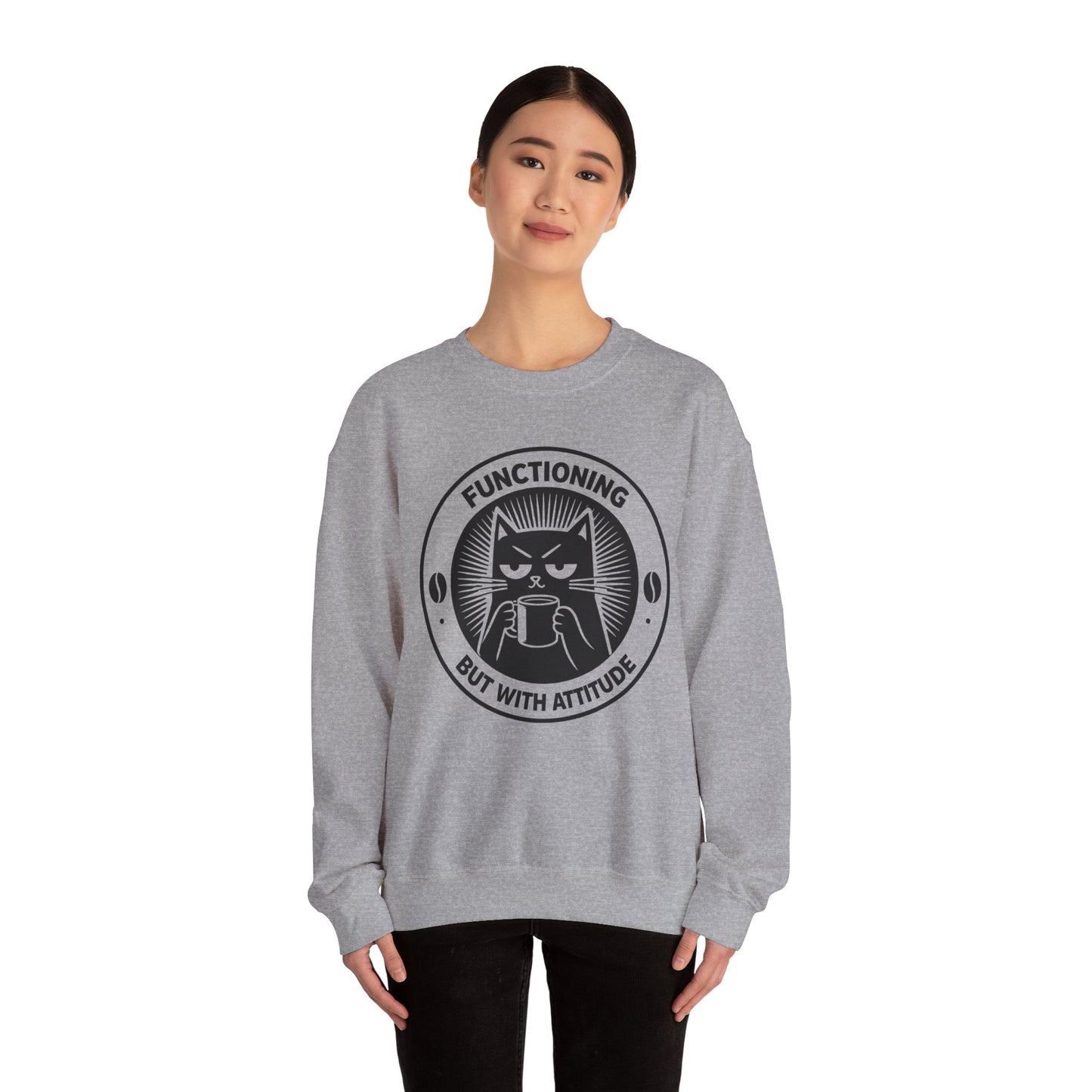 Functioning But With Attitude (Cat Graphic) - Sweatshirt