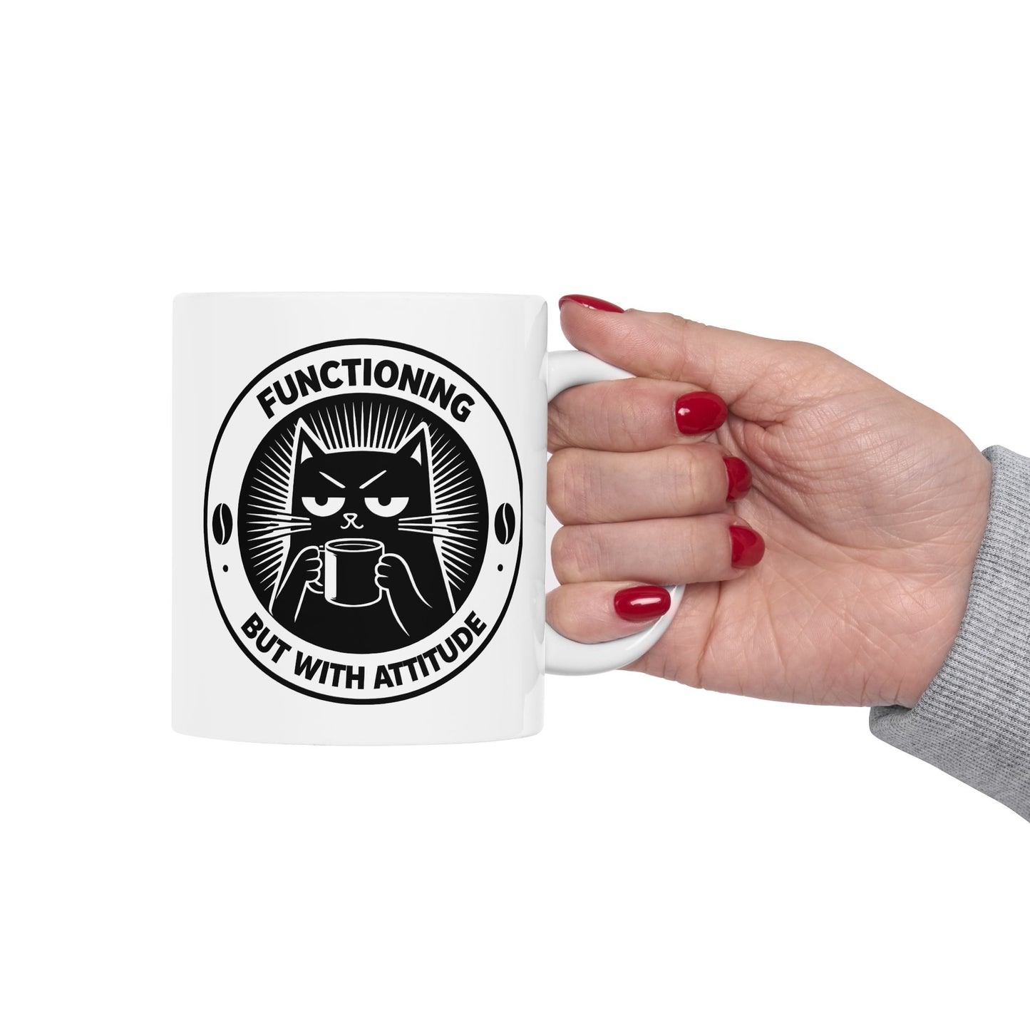 Functioning But With Attitude Funny Coffee - Mug