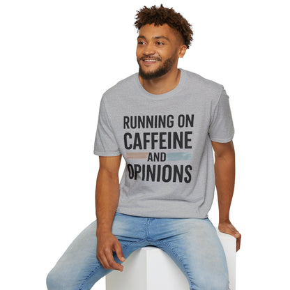 Running On Caffeine and Opinions - Graphic Tee