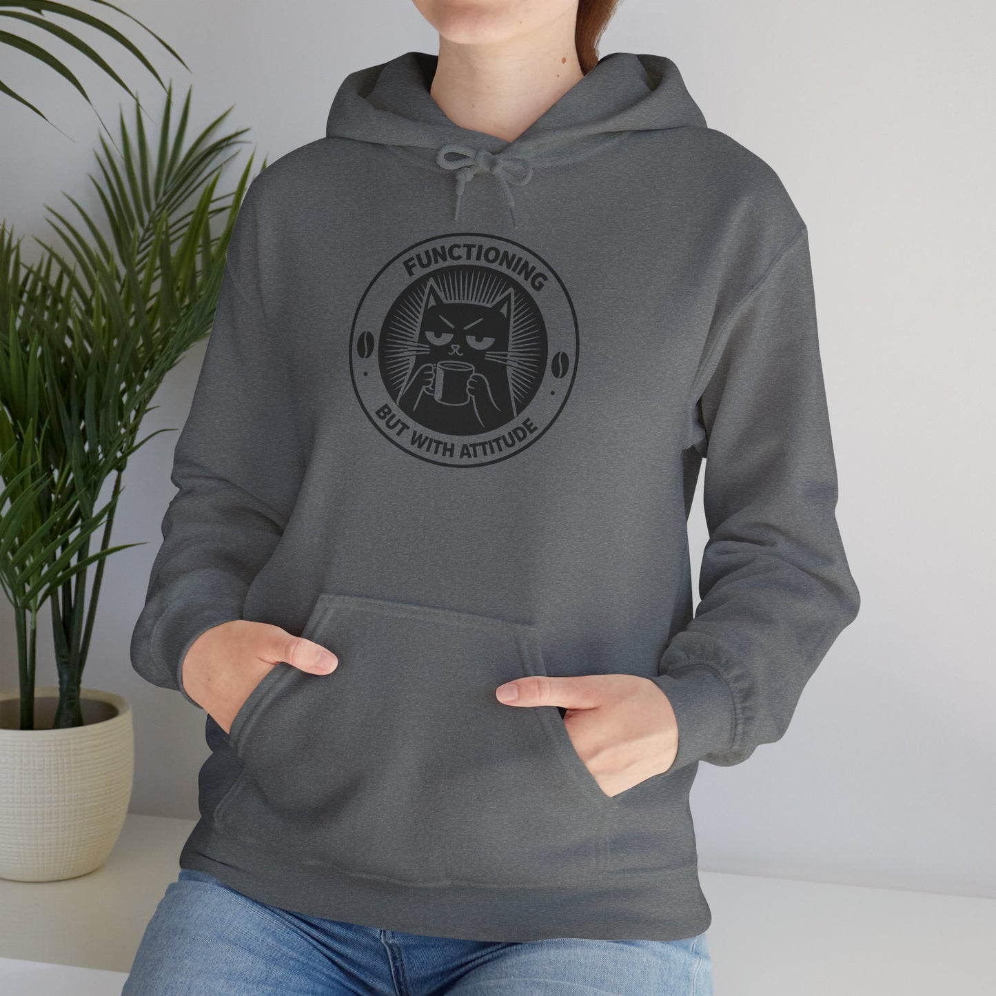 Functioning, But With Attitude (Cat Graphic) - Hoodie