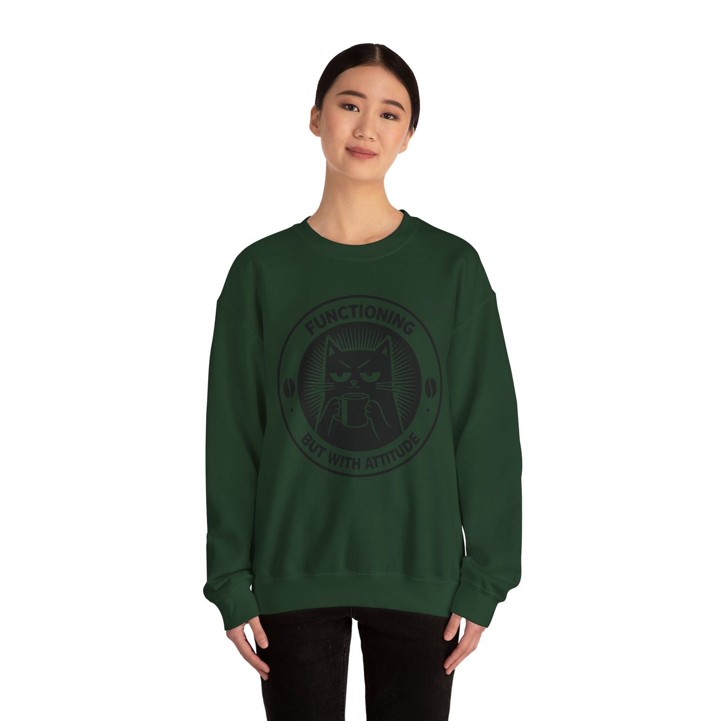 Functioning But With Attitude (Cat Graphic) - Sweatshirt