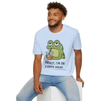 Mentally, I'm on a Coffee Break - Graphic Tee