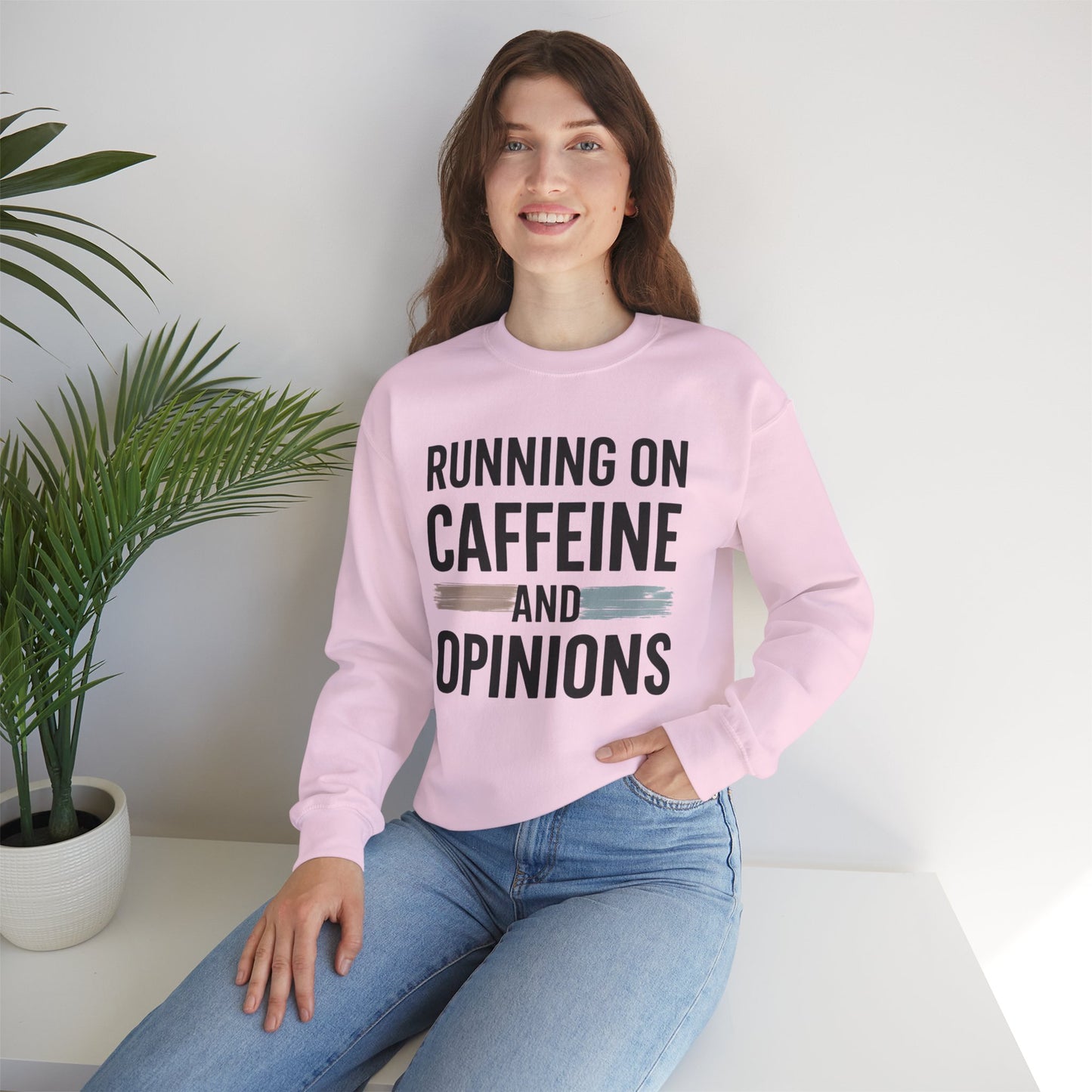 Running On Caffeine and Opinions - Sweatshirt
