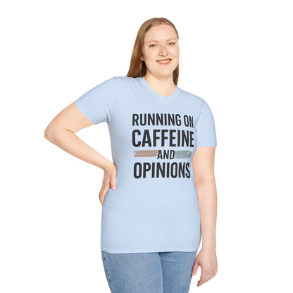 Running On Caffeine and Opinions - Graphic Tee