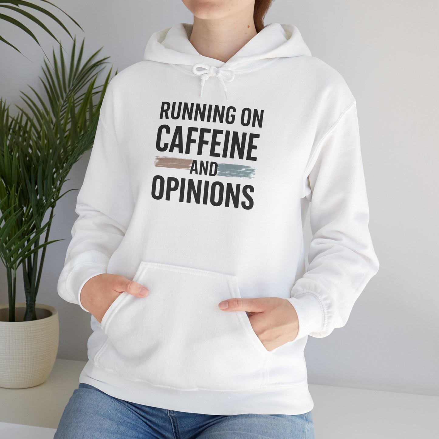 Running on Caffeine and Opinions - Hoodie