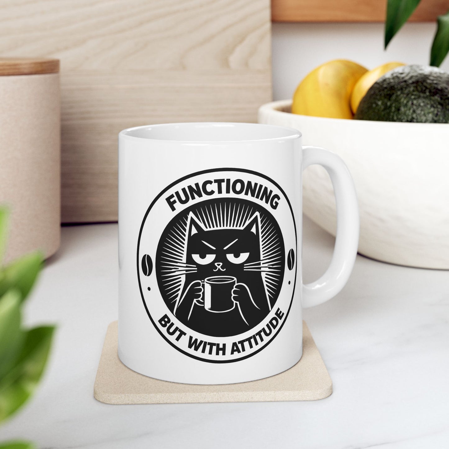 Functioning But With Attitude Funny Coffee - Mug