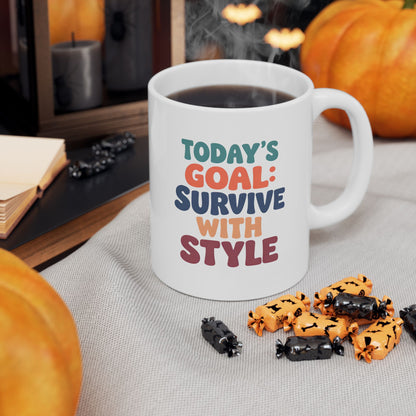 Tomorrow's Goals: Survive Today - Mug