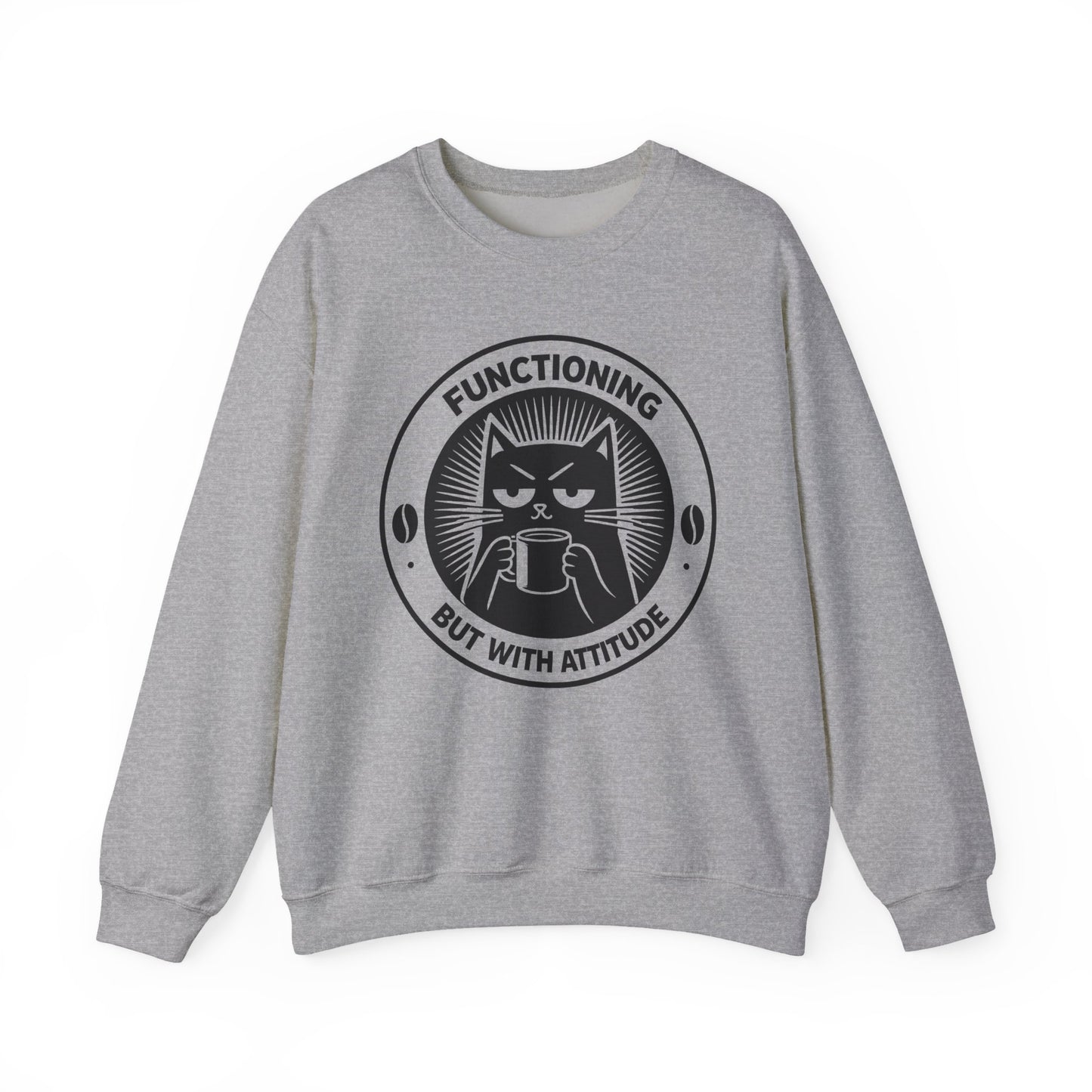 Functioning But With Attitude (Cat Graphic) - Sweatshirt