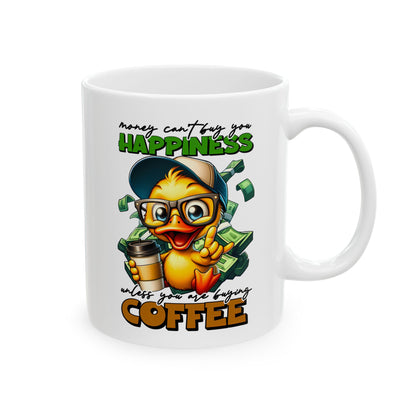 Money Can’t Buy Happiness (Unless It’s Coffee) Mug
