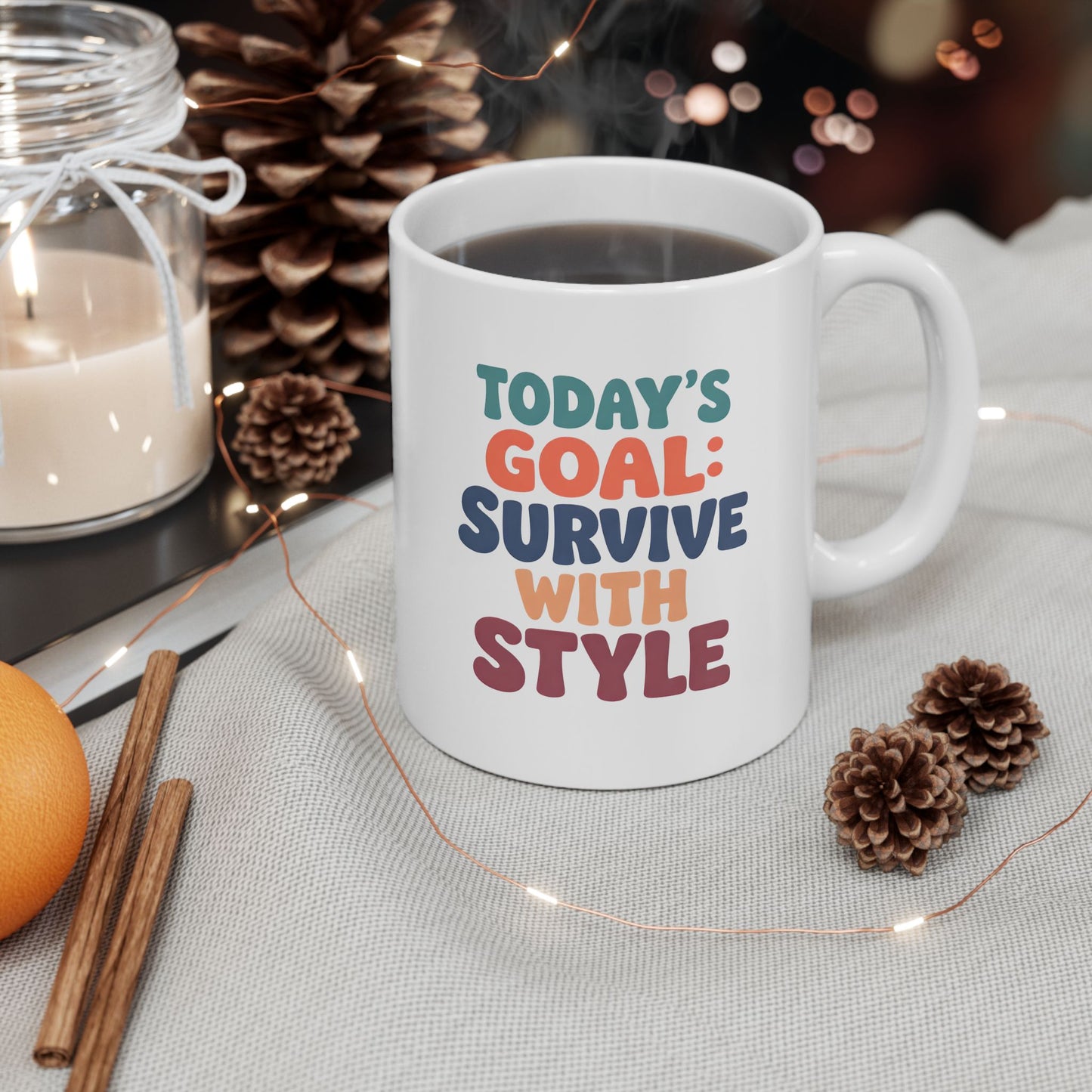 Tomorrow's Goals: Survive Today - Mug
