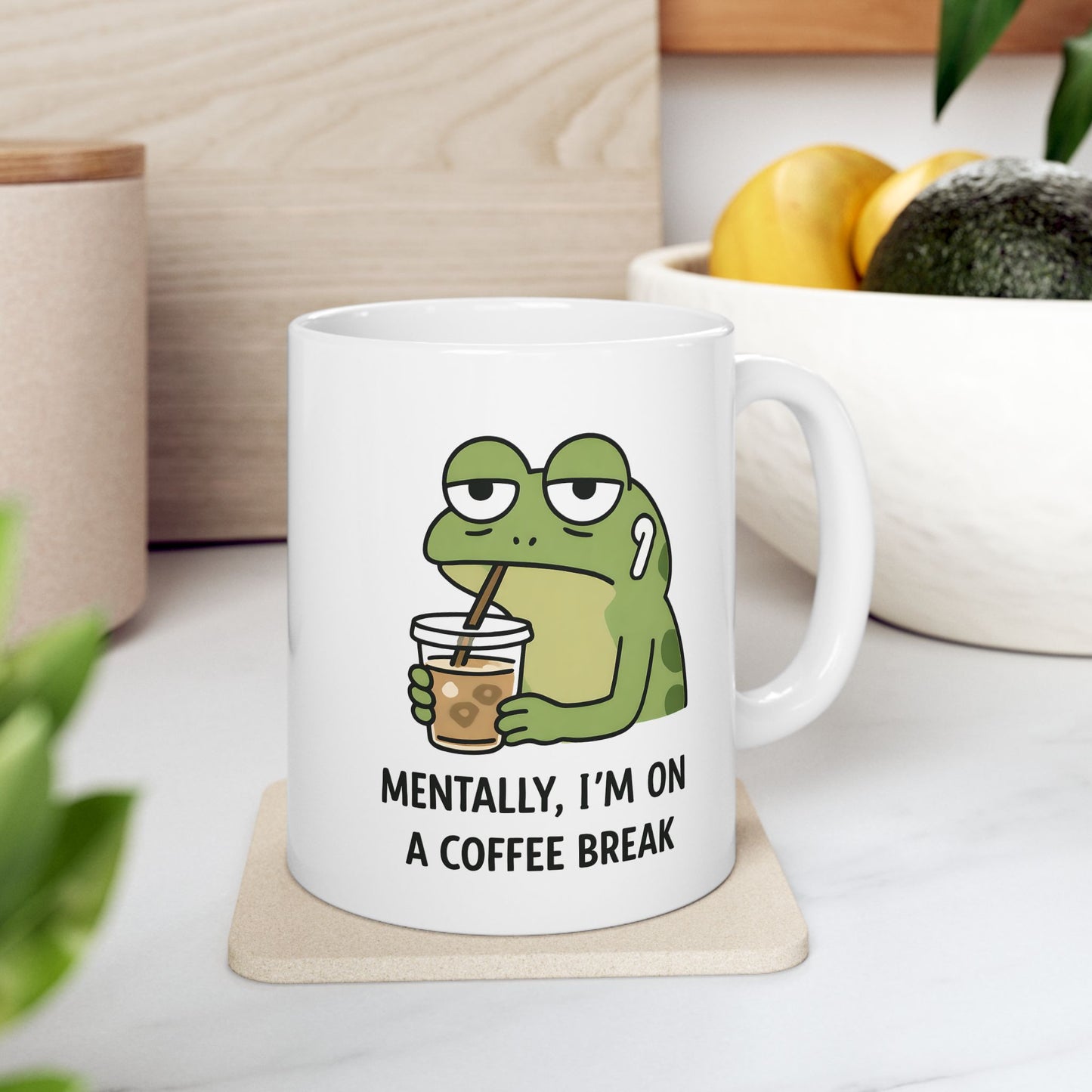 Mentally, I’m On a Coffee Break Mug