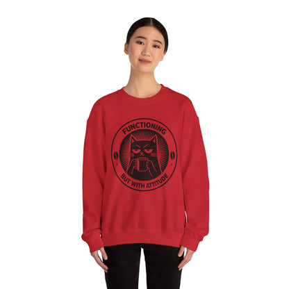 Functioning But With Attitude (Cat Graphic) - Sweatshirt
