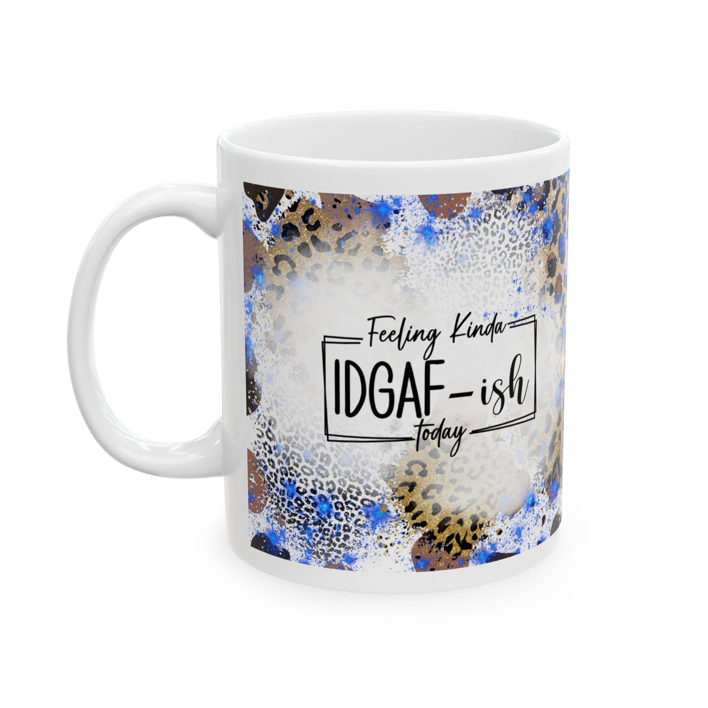 IDGAF Blue Leopard Print Mug
